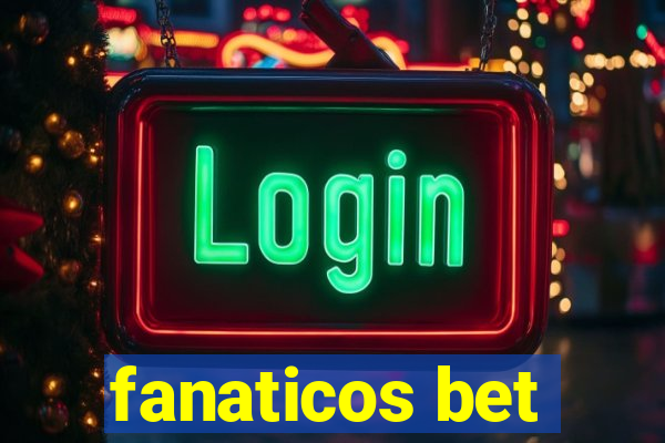 fanaticos bet