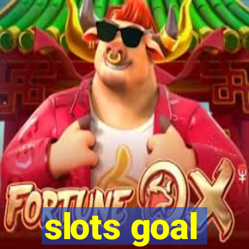 slots goal