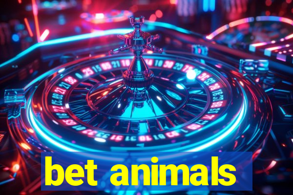 bet animals