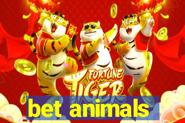 bet animals