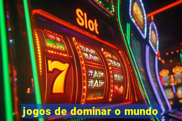 jogos de dominar o mundo