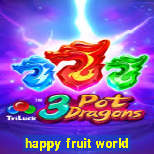 happy fruit world