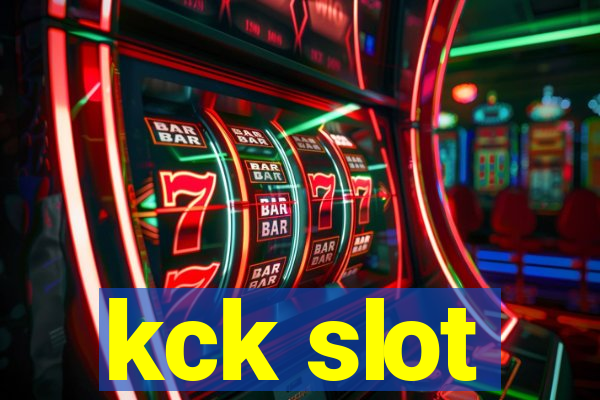 kck slot