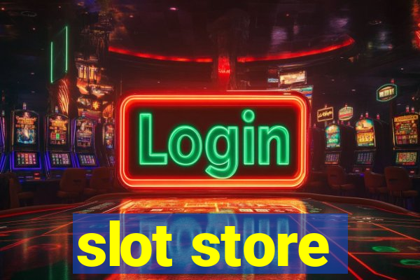 slot store