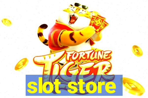 slot store