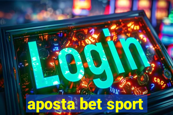 aposta bet sport