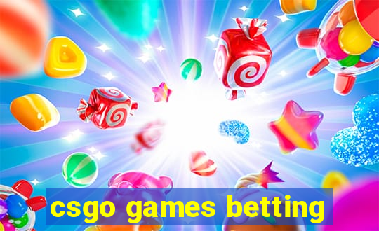 csgo games betting