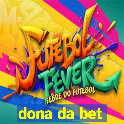 dona da bet