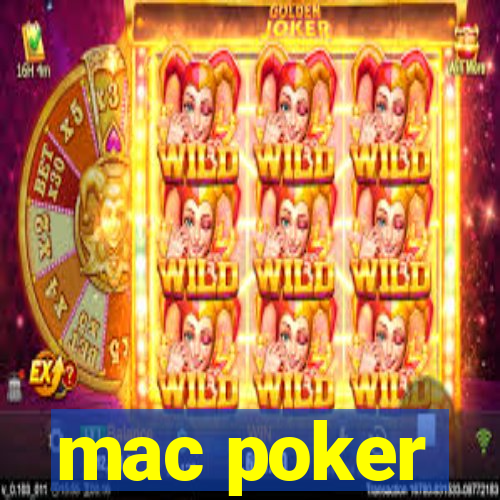 mac poker