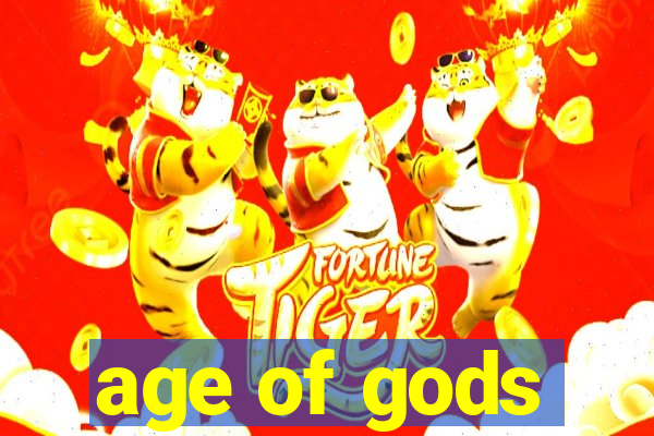 age of gods