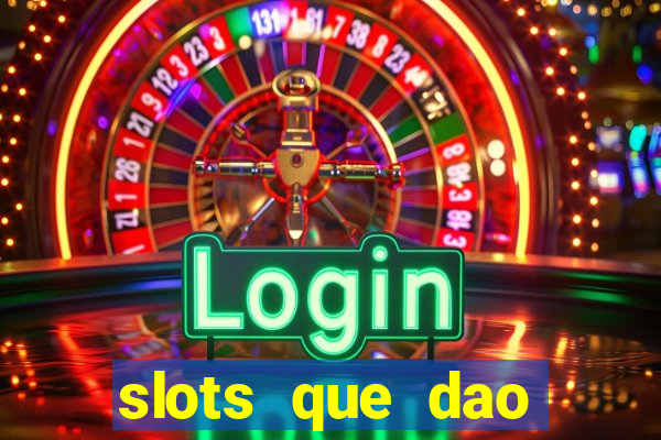 slots que dao bonus sem deposito