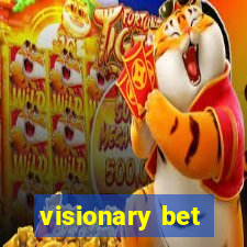 visionary bet