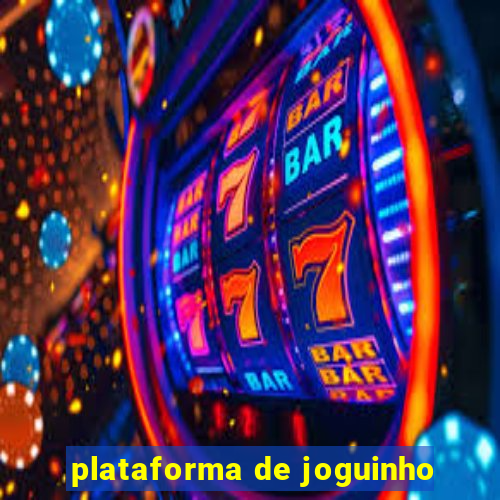 plataforma de joguinho