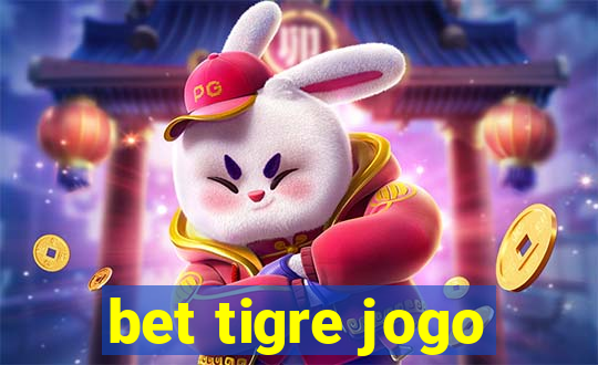 bet tigre jogo