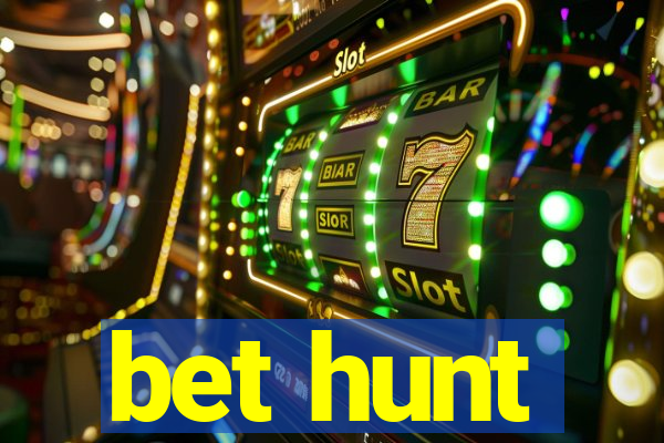 bet hunt