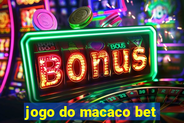 jogo do macaco bet