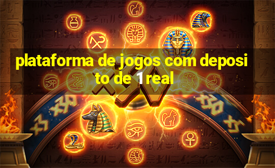 plataforma de jogos com deposito de 1 real