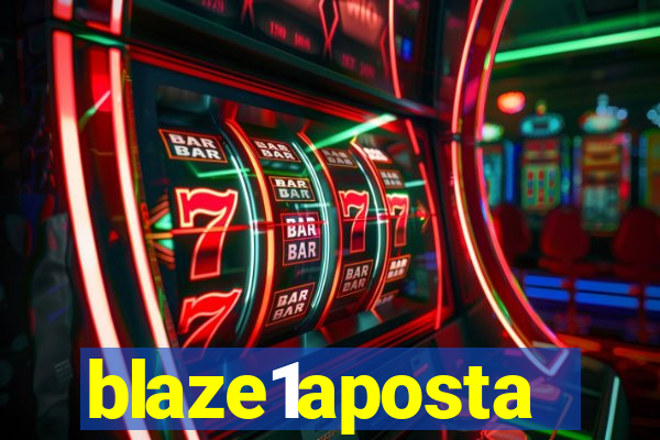 blaze1aposta