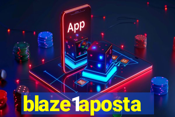 blaze1aposta