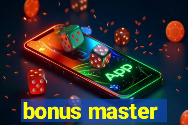 bonus master