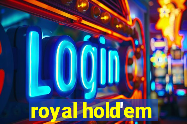 royal hold'em