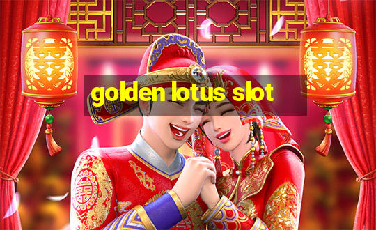 golden lotus slot