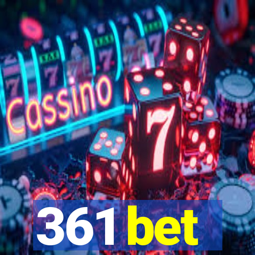 361 bet