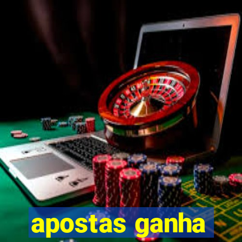 apostas ganha