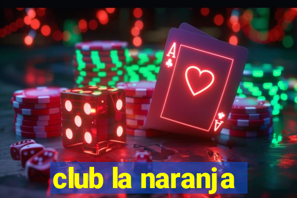 club la naranja