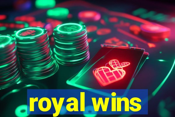 royal wins