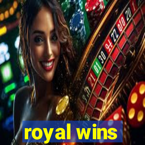 royal wins