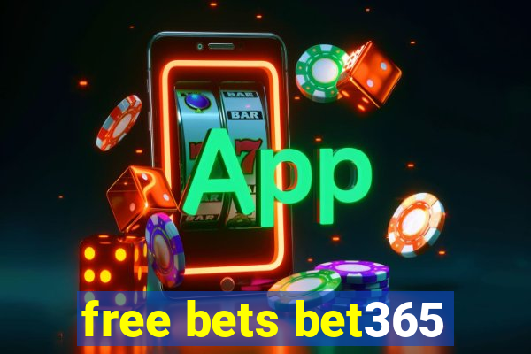 free bets bet365