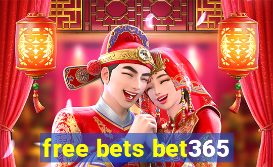 free bets bet365