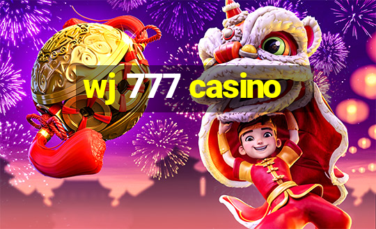 wj 777 casino