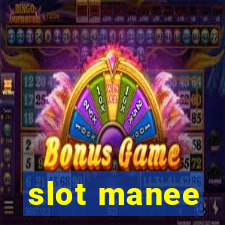 slot manee