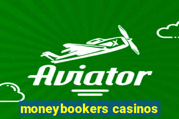 moneybookers casinos