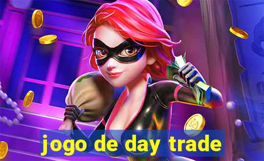 jogo de day trade