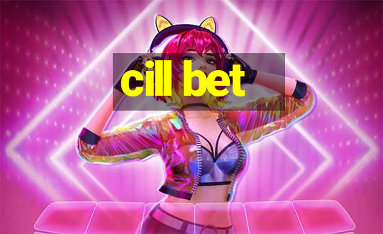 cill bet