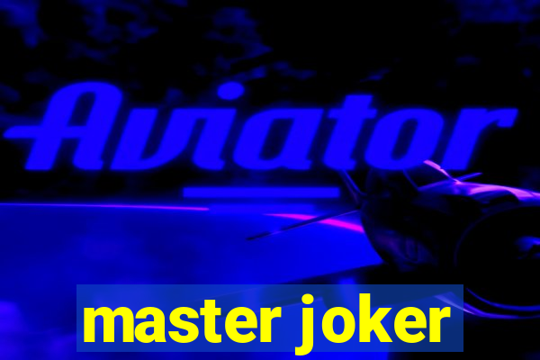 master joker