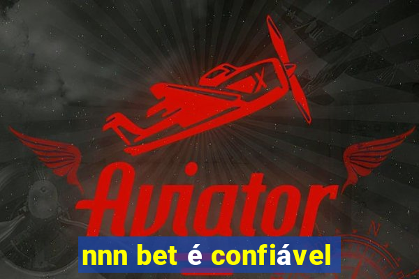 nnn bet é confiável