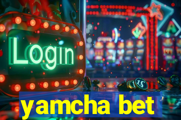 yamcha bet