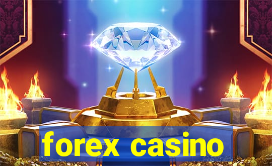 forex casino