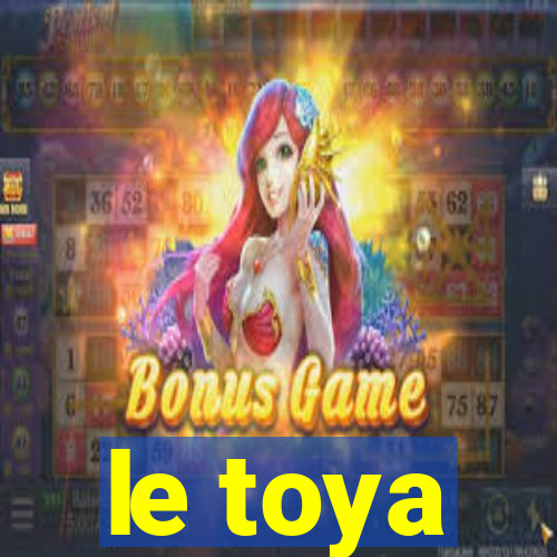 le toya