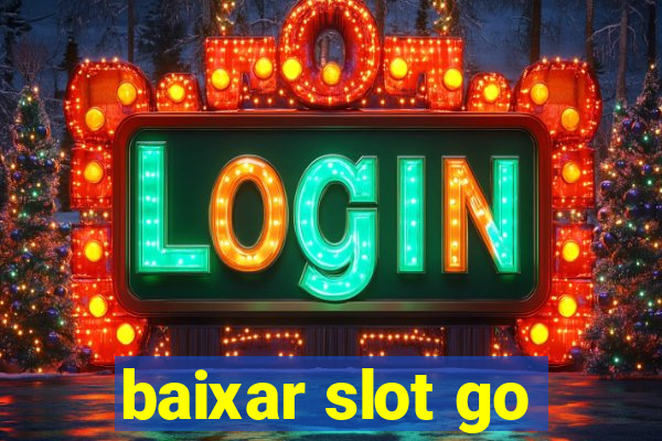 baixar slot go