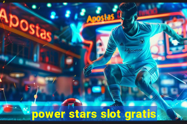 power stars slot gratis