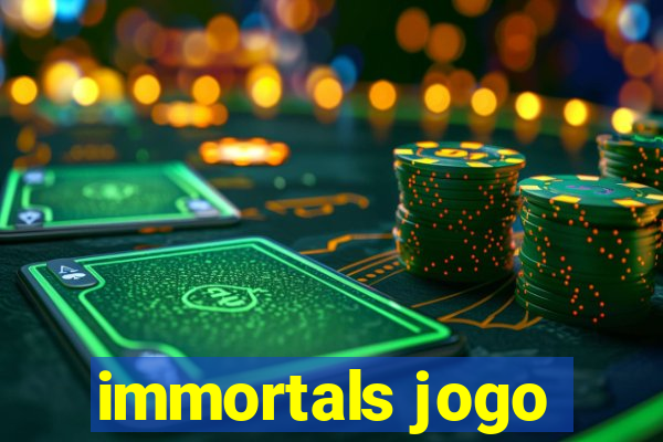 immortals jogo