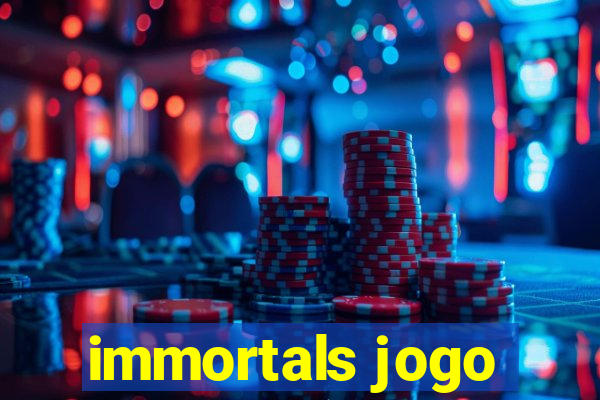 immortals jogo