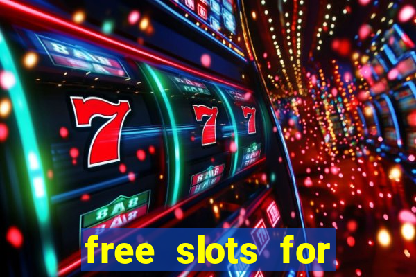 free slots for real money