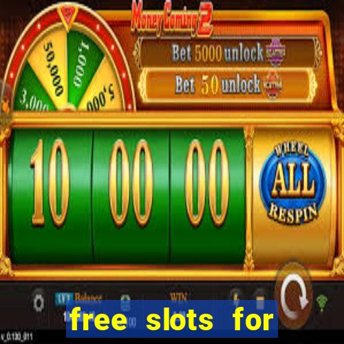 free slots for real money