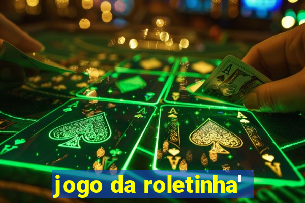 jogo da roletinha'